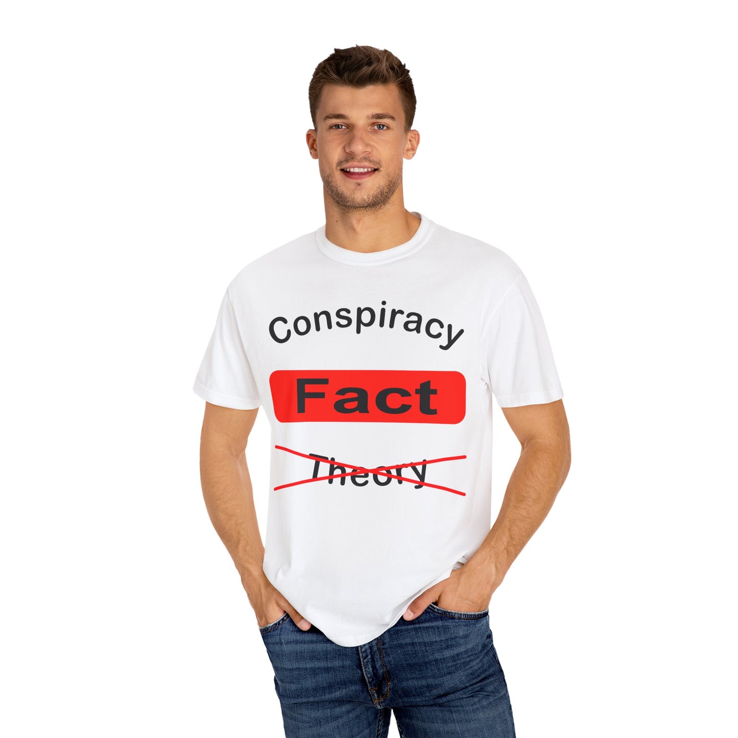 Unisex Garment-Dyed T-Shirt - 'Conspiracy Fact' Graphic Tee for Trendsetters