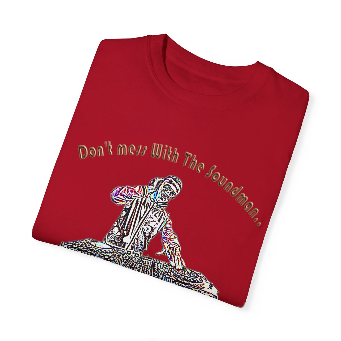 sound guy Unisex Garment-Dyed T-shirt