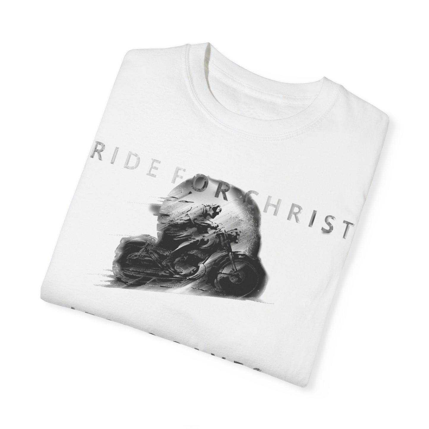 RIDE FOR CHRIST Unisex Garment-Dyed T-shirt