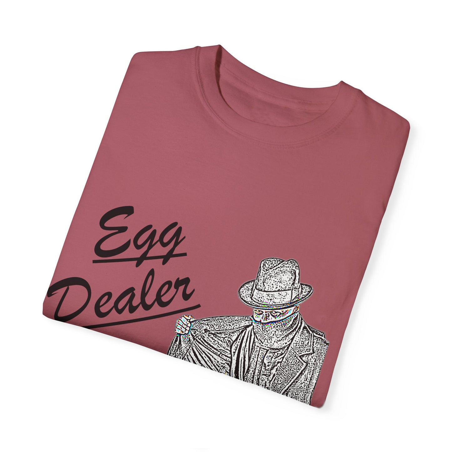 Garment-Dyed T-shirt - Rising Price of Eggs Design