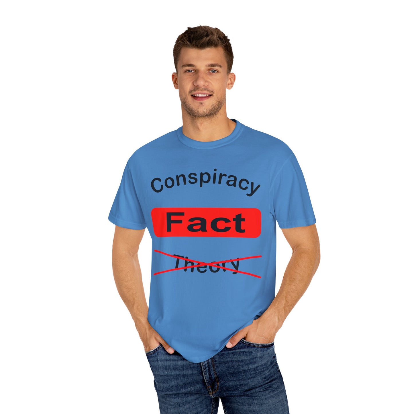 Unisex Garment-Dyed T-Shirt - 'Conspiracy Fact' Graphic Tee for Trendsetters