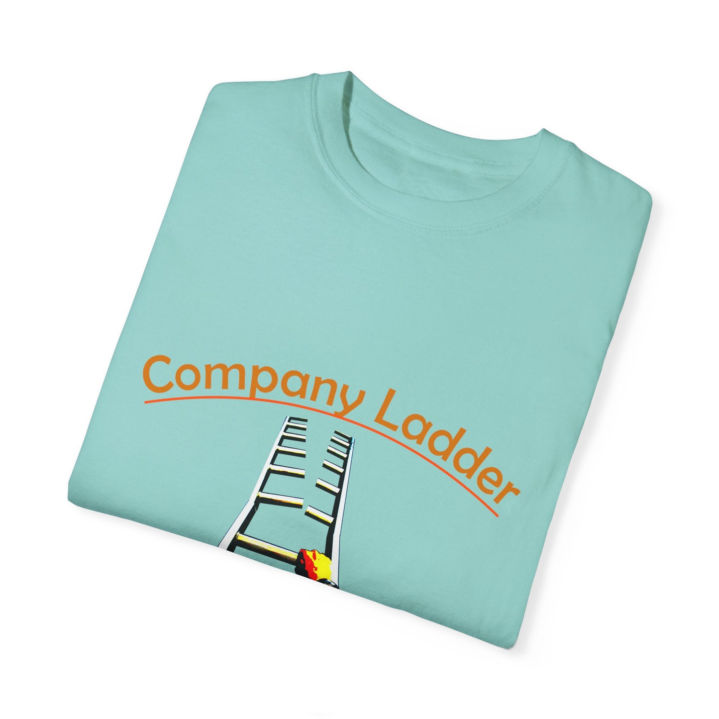 Company Ladder Unisex Garment-Dyed T-shirt - Motivational Tee for Career Growth