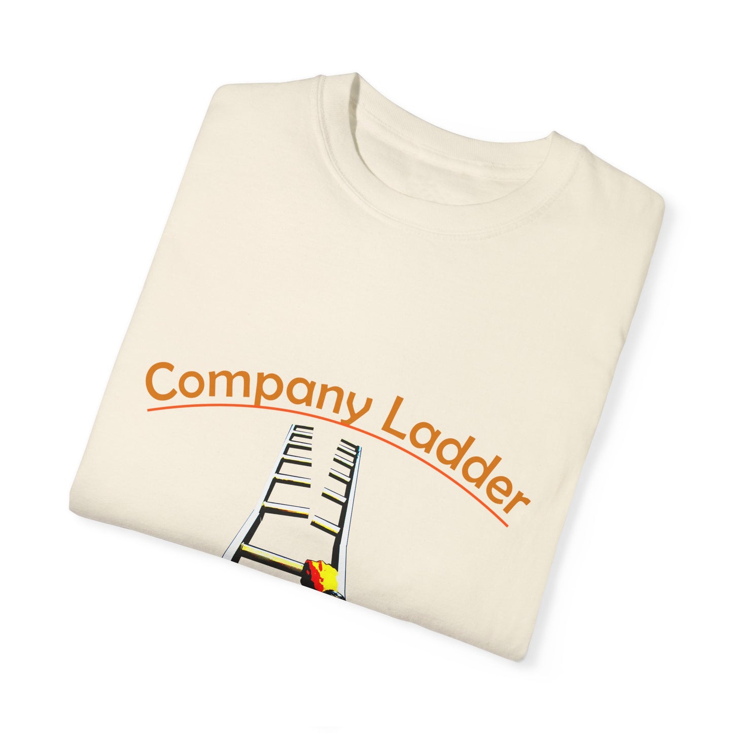 Company Ladder Unisex Garment-Dyed T-shirt - Motivational Tee for Career Growth