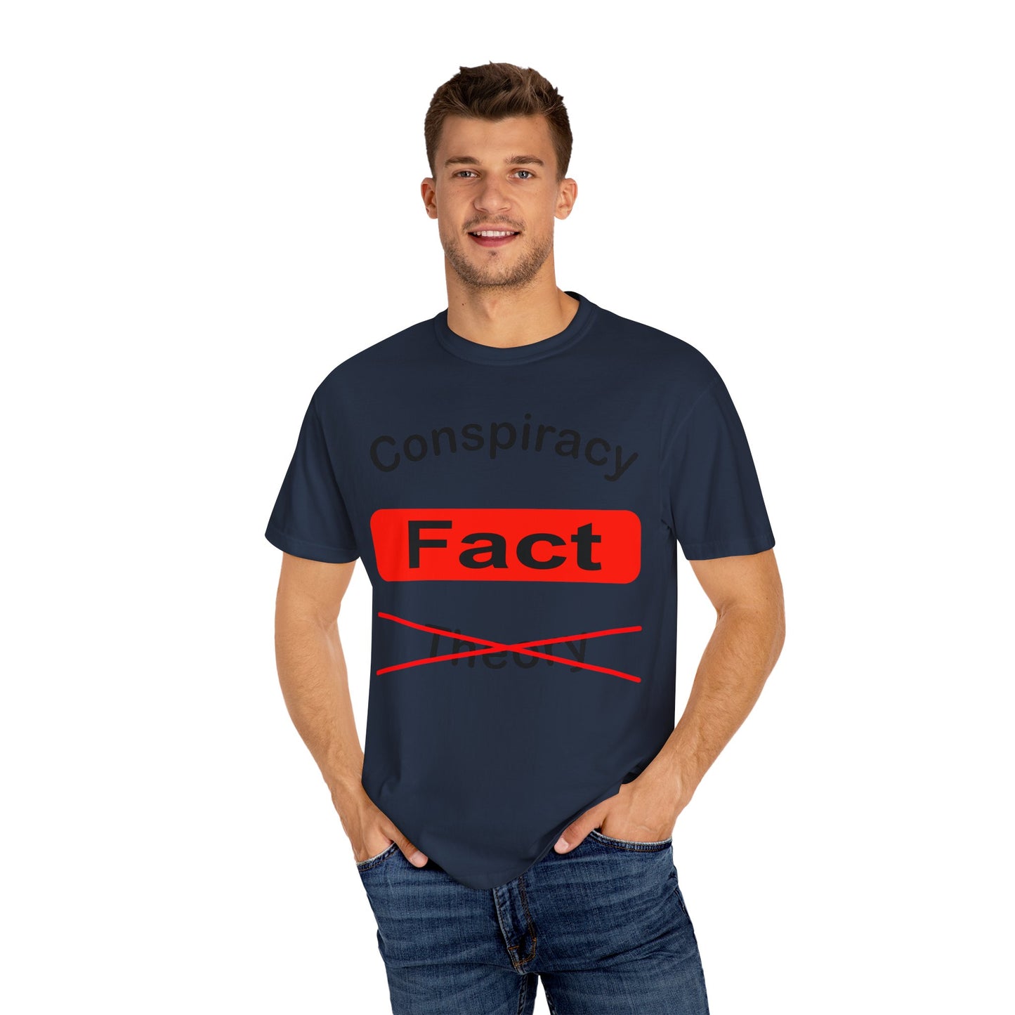 Unisex Garment-Dyed T-Shirt - 'Conspiracy Fact' Graphic Tee for Trendsetters