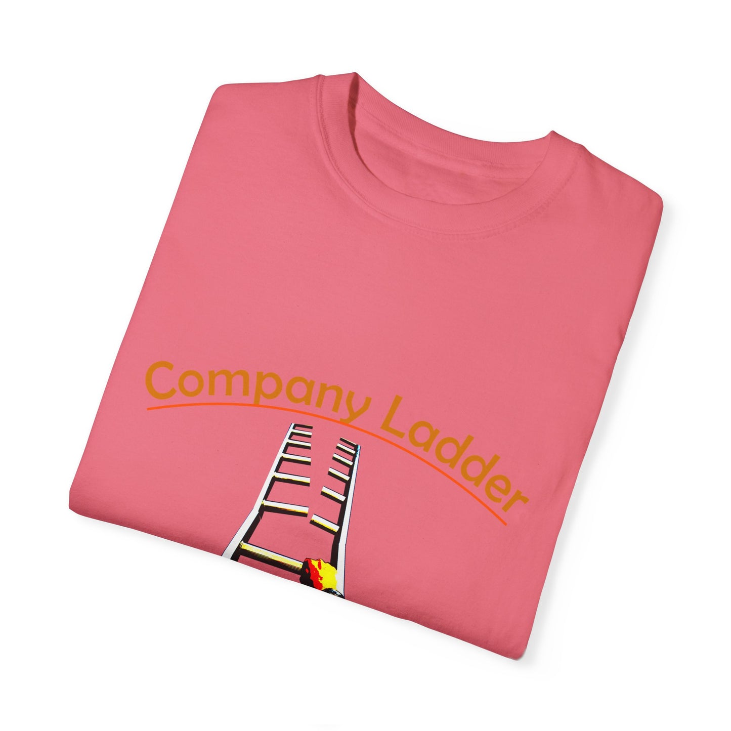 Company Ladder Unisex Garment-Dyed T-shirt - Motivational Tee for Career Growth