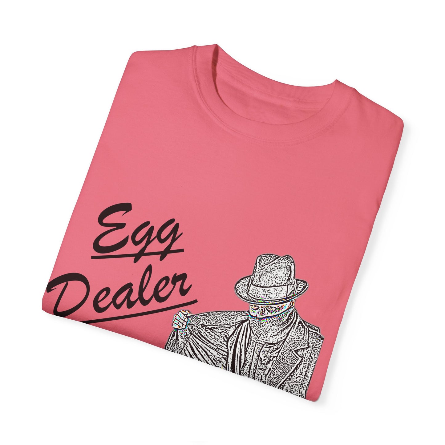 Garment-Dyed T-shirt - Rising Price of Eggs Design
