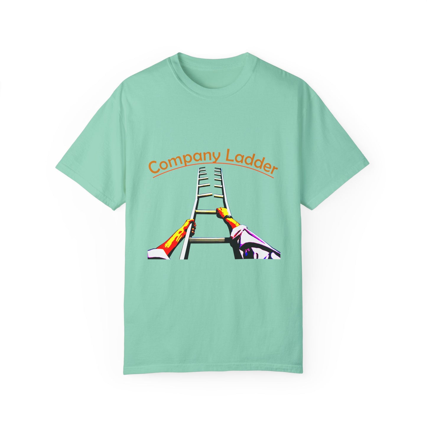 Company Ladder Unisex Garment-Dyed T-shirt - Motivational Tee for Career Growth