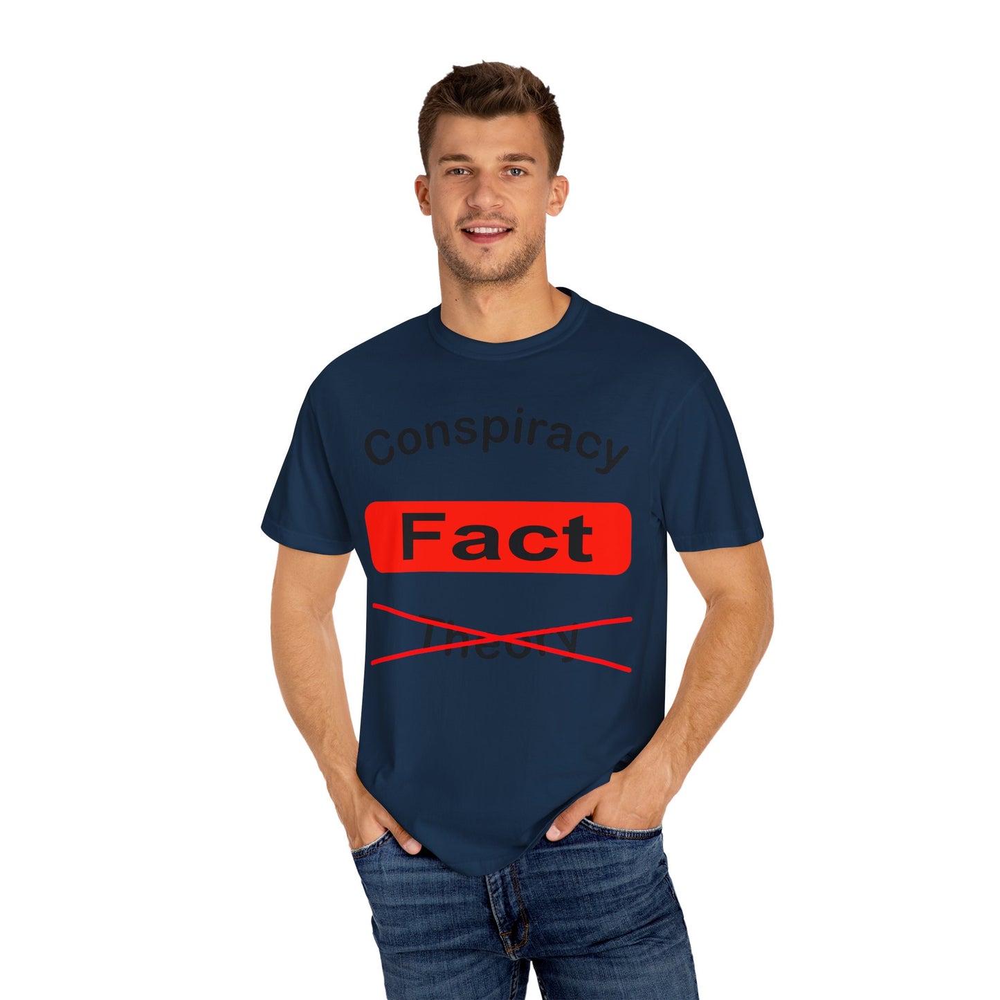 Unisex Garment-Dyed T-Shirt - 'Conspiracy Fact' Graphic Tee for Trendsetters