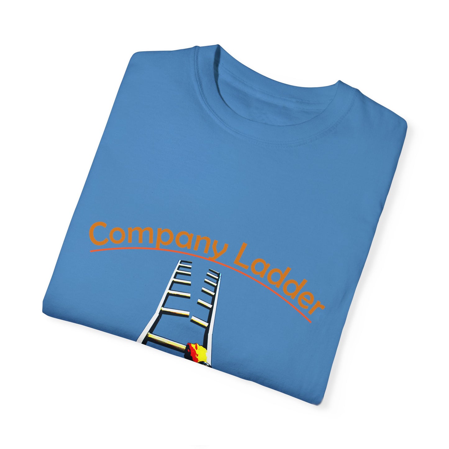 Company Ladder Unisex Garment-Dyed T-shirt - Motivational Tee for Career Growth
