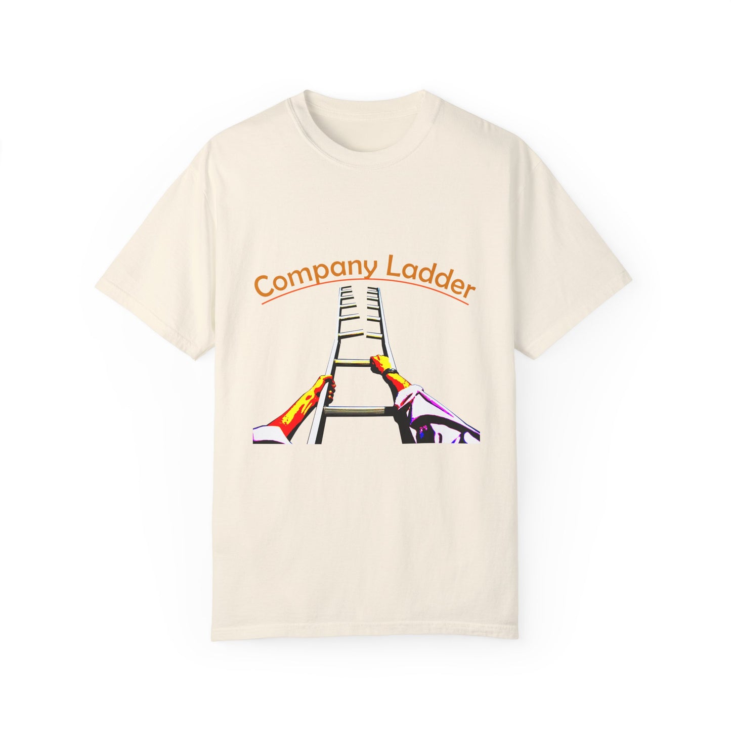 Company Ladder Unisex Garment-Dyed T-shirt - Motivational Tee for Career Growth