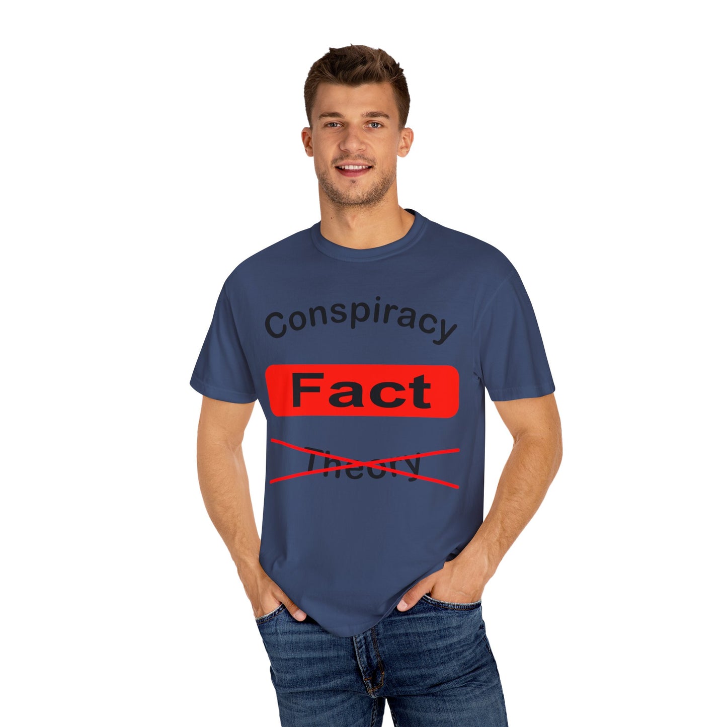 Unisex Garment-Dyed T-Shirt - 'Conspiracy Fact' Graphic Tee for Trendsetters
