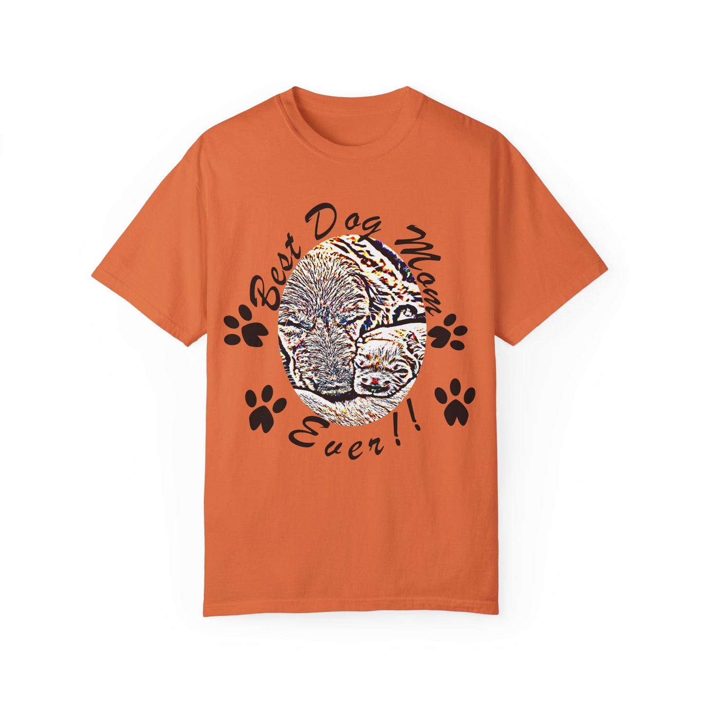 dog mom Unisex Garment-Dyed T-shirt