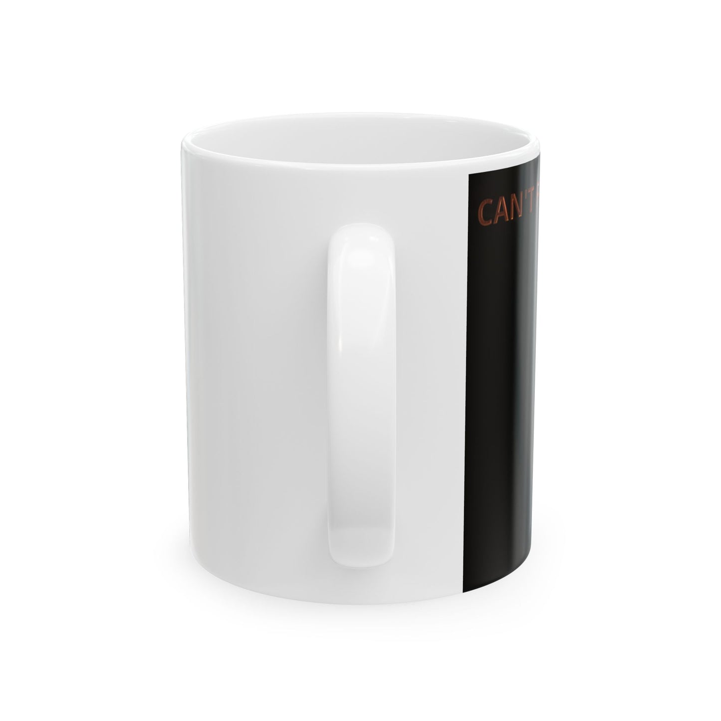 Mug - Can't fit through the door no more - Funny Ceramic Mug, 11oz, 15oz